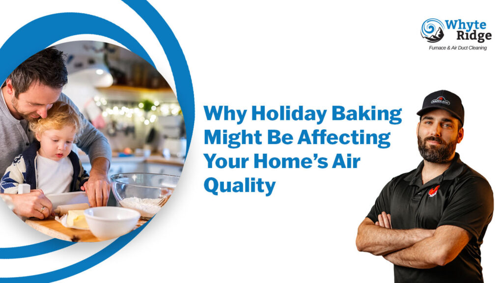 holiday baking and air quality