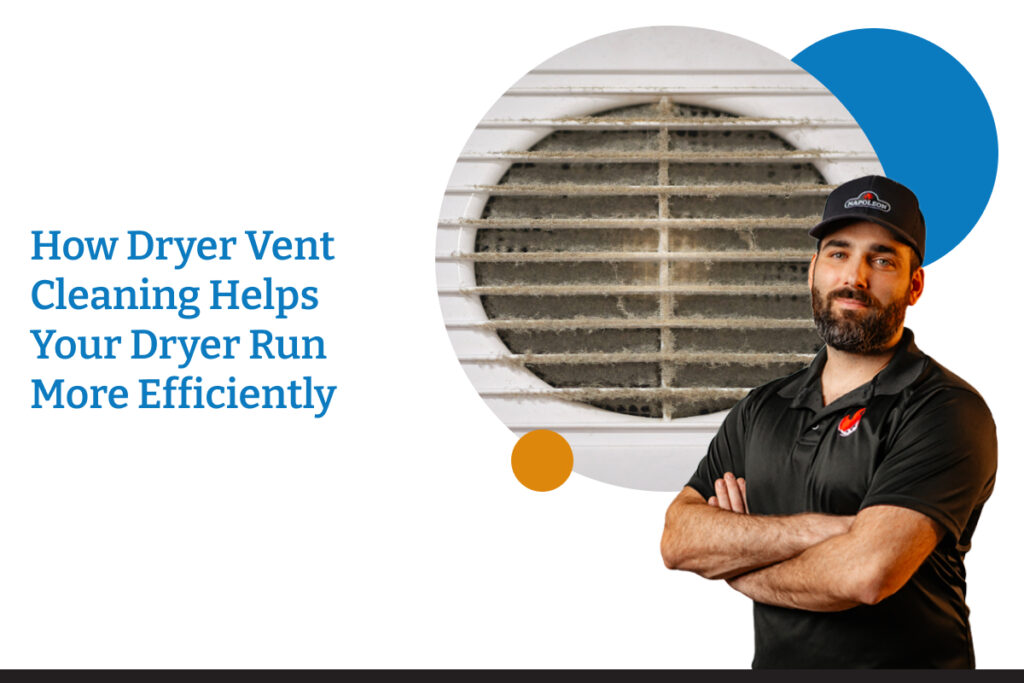 How Dryer Vent Cleaning Helps Your Dryer Run More Efficiently